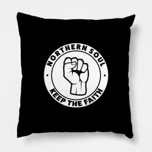 Northern Soul - Keep The Faith Pillow