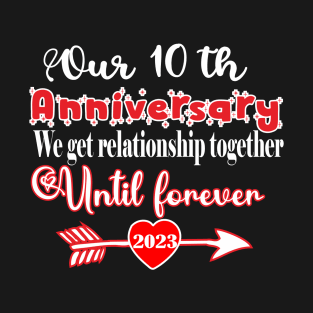 our anniversary 10th T-Shirt