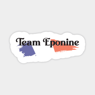 Team Eponine Magnet