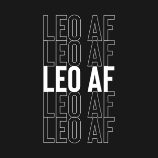 Leo AF zodiac white T-Shirt