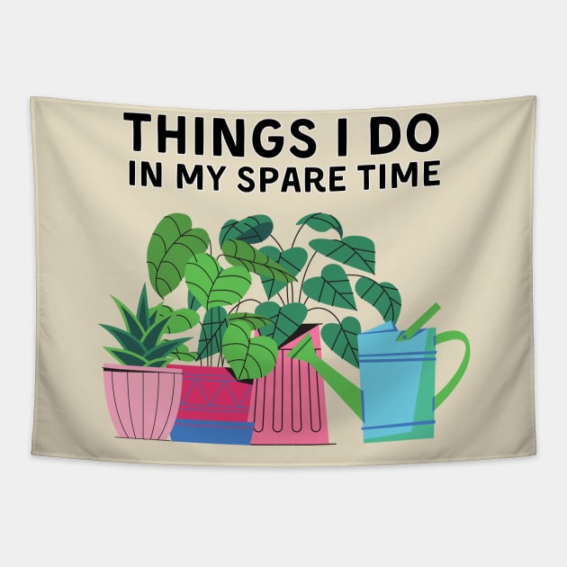 Things I Do In My Spare Time Tapestry by tramasdesign