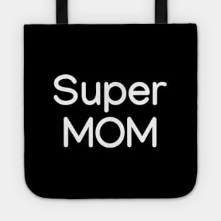 Super MOM White Tote