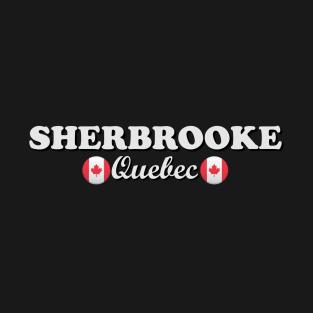 Sherbrooke Quebec T-Shirt