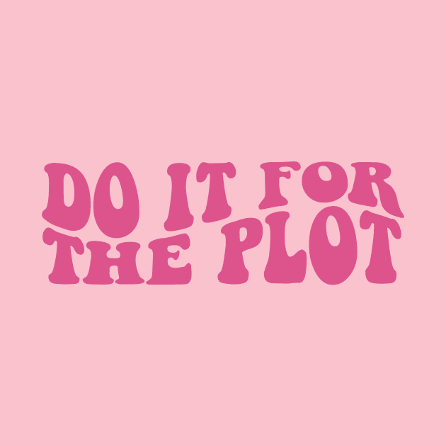 Do It for the Plot y2k by CamavIngora