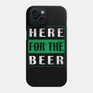 Here for the Beer - Funny Vintage St Patricks Day Phone Case