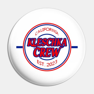 Kleschka Crew 1st Edition Pin