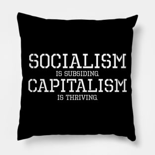 Capitalism Vs Socialism Anti Liberal Socialist Communist SJW Pillow