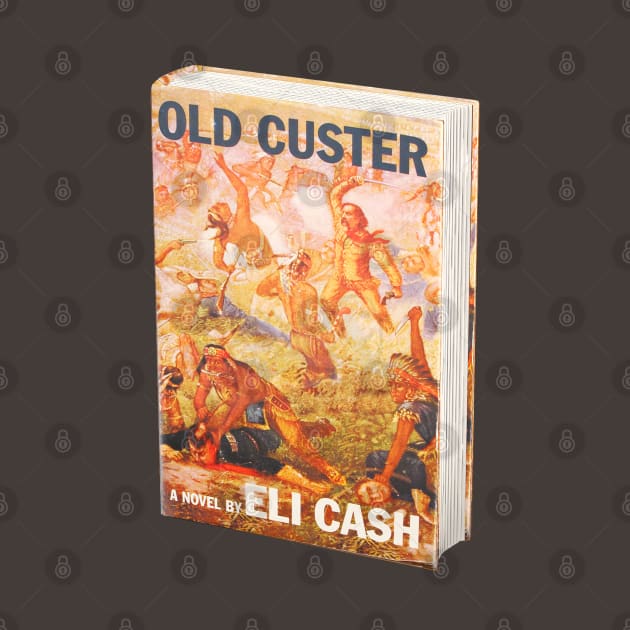 Old Custer By Eli Cash by darklordpug