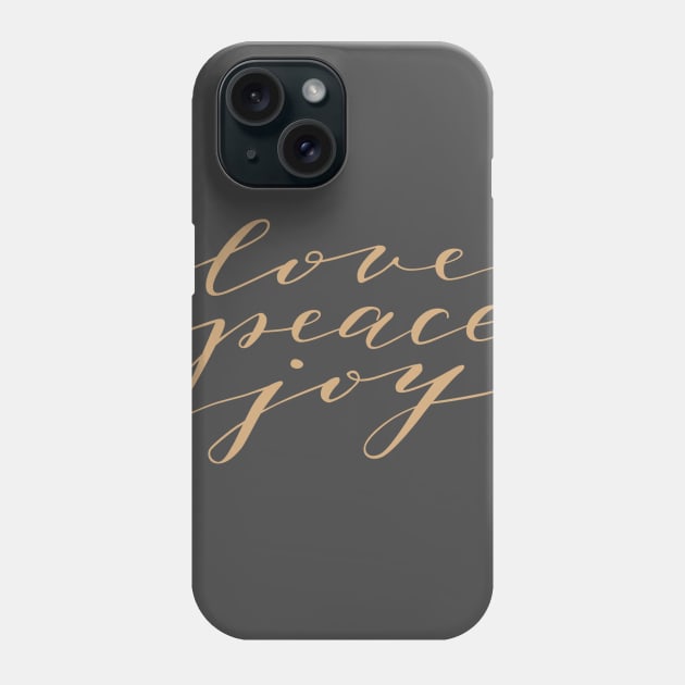 Love Peace Joy Phone Case by Viral Bliss