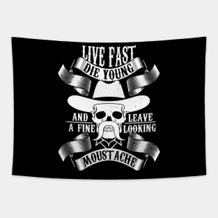 Live Fast Die Young - Moustache Beard T-Shirt Tapestry