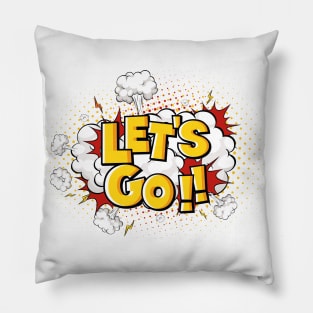 Let's Go Pillow