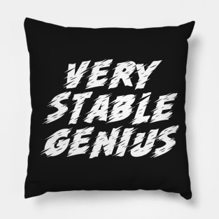 Very Stable Genius Pillow