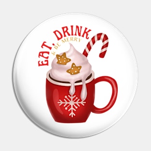 Eat, Drink and Be Merry! Pin