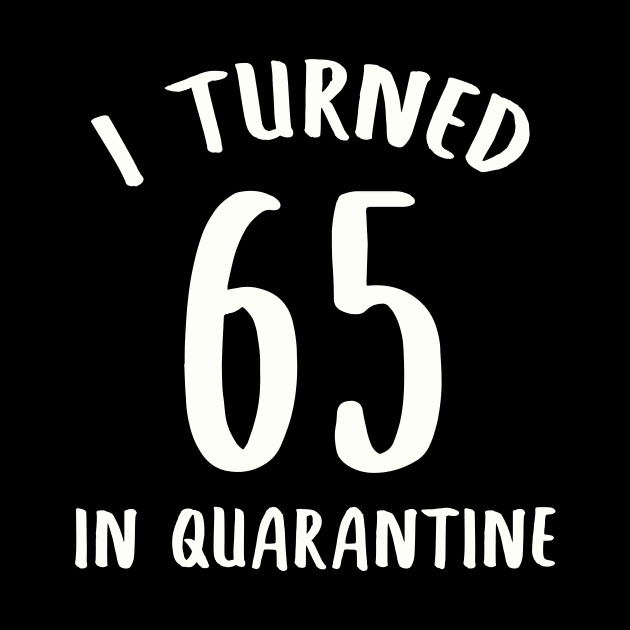 I Turned 65 In Quarantine by llama_chill_art