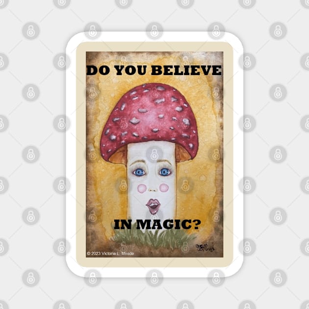 Do You Believe in Magic? Magnet by EddieC