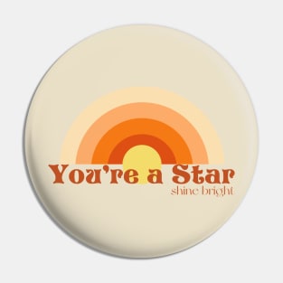 You're A Star Pin