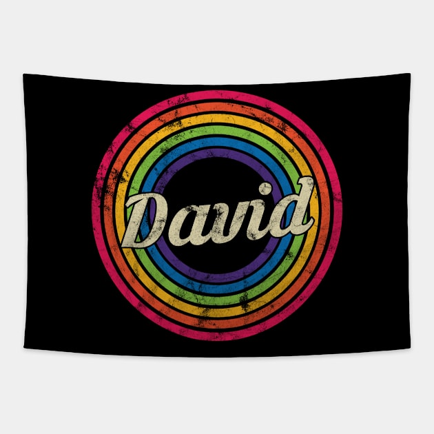 David - Retro Rainbow Faded-Style Tapestry by MaydenArt