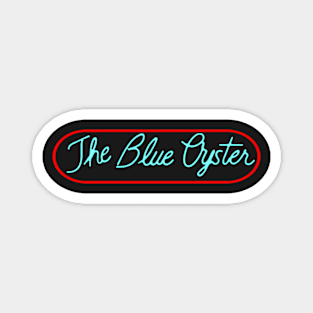 The Blue Oyster - Police Academy Magnet