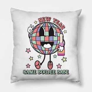 New Year Same Boujee Babe Pillow