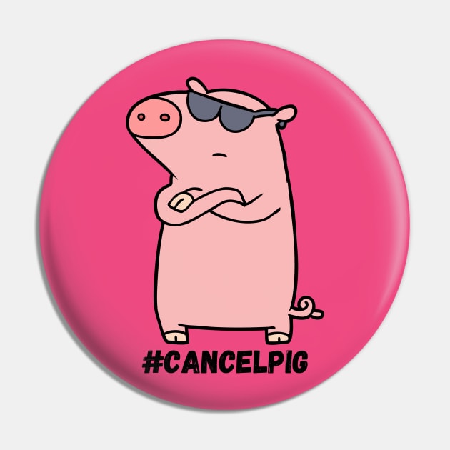 Cancel Pig Pin by Alt World Studios