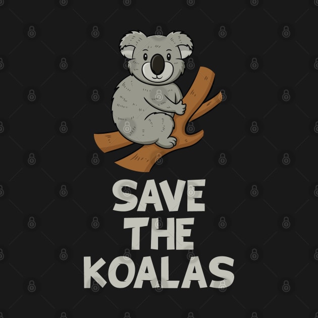 Save the Koalas Cute Australian Koala by mstory