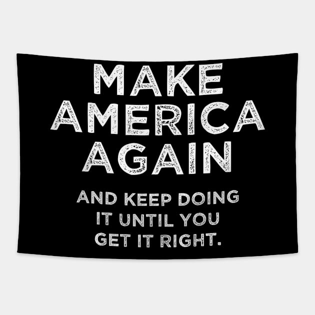 Make America Again Tapestry by Muzehack