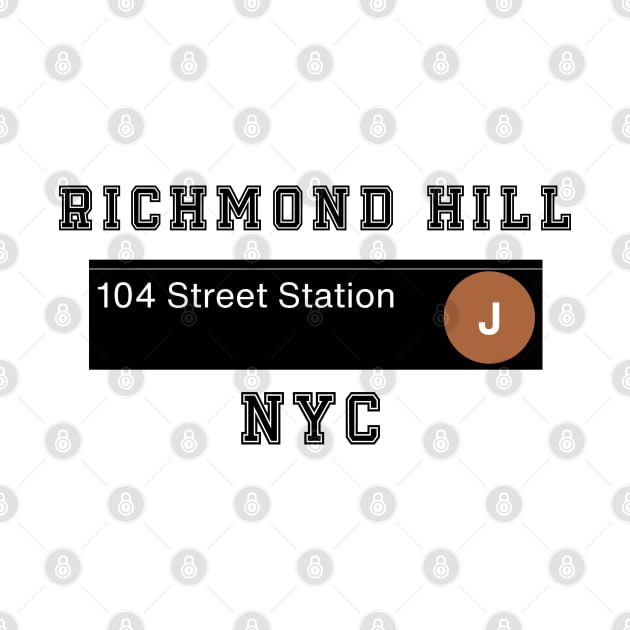 Richmond Hill NYC (Light Colors) by Proud Town Tees