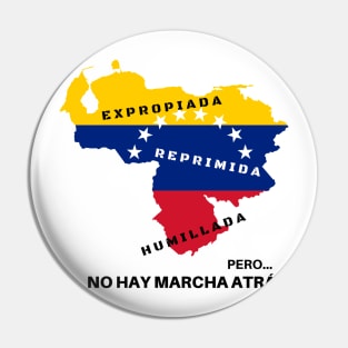 No going back (Spanish: No hay marcha atras) Pin