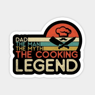 Dad, the man, the myth, the cooking legend; cook; dad that cooks; father; gift for dad; gift for father; gift; man; male cook; chef; father's day gift; Christmas gift for dad; Magnet