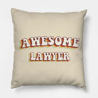 Awesome Lawyer - Groovy Retro 70s Style Pillow