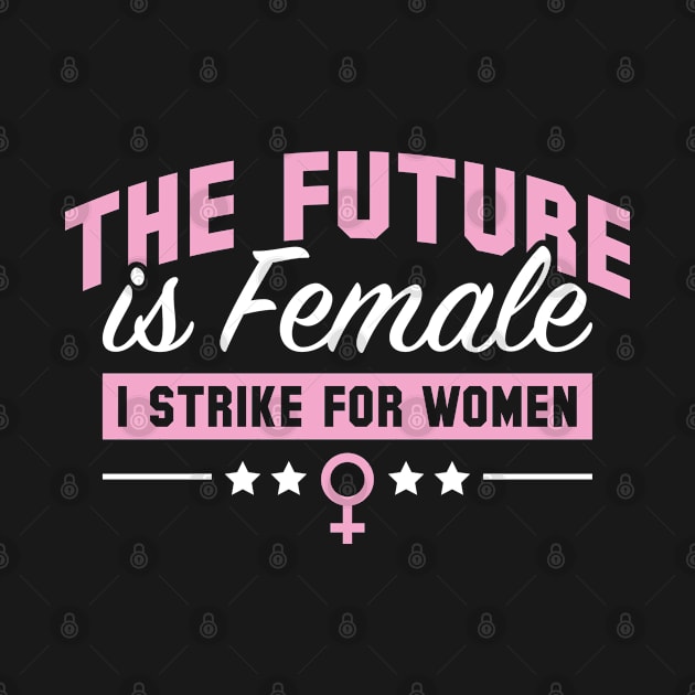 The Future Is Female by VectorPlanet