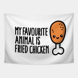 My favourite animal is fried chicken, cute cartoon Tapestry