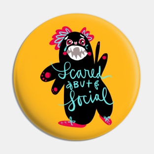 Scared But Social Monster: Weird Funny Awkward Creature Pin