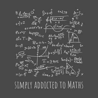 simply addicted to maths funny cool  math games design T-Shirt