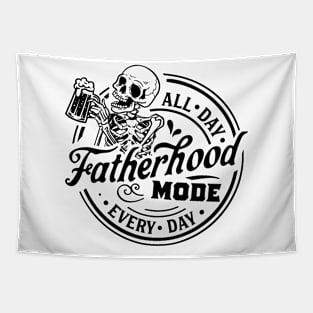 Skeleton Fatherhood Mode All Day Every Day Tapestry