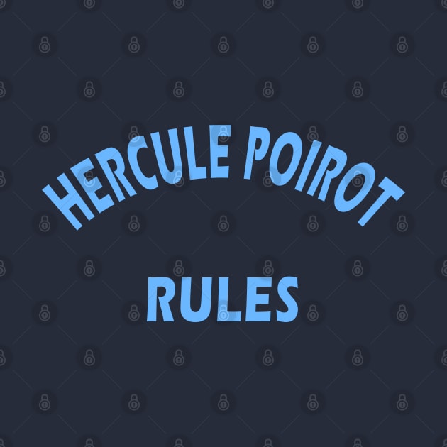 Hercule Poirot Rules by Lyvershop