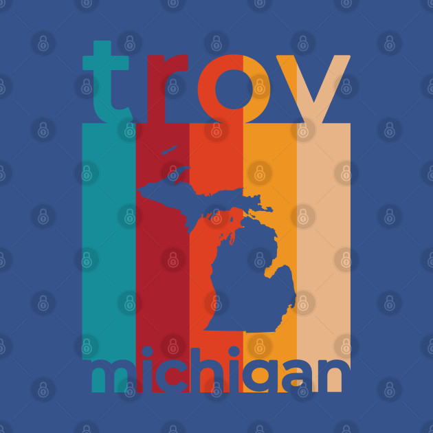 Disover Troy Michigan Retro - Troy - T-Shirt