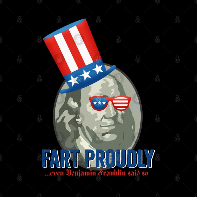 4th of July - Benjamin Franklin Fart proudly by PincGeneral