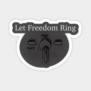 Let freedom ring Magnet