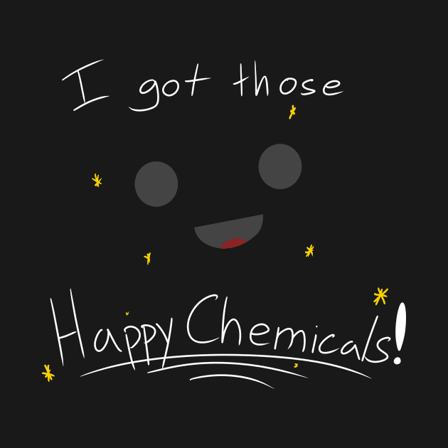 Copy of Happy Chemicals! Dark Shirts by JoeyTheBoey