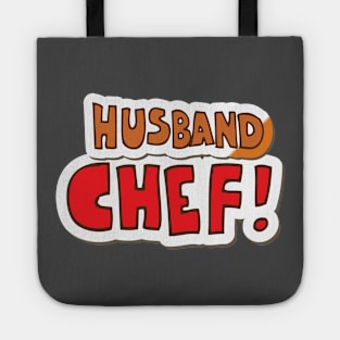 MY HUSBAND IS A CHEF Tote