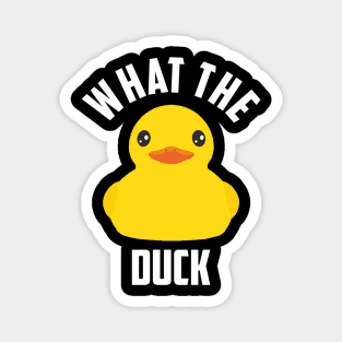 What The Duck Magnet