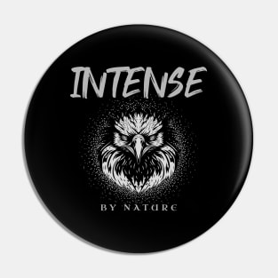 Intense By Nature Quote Motivational Inspirational Pin