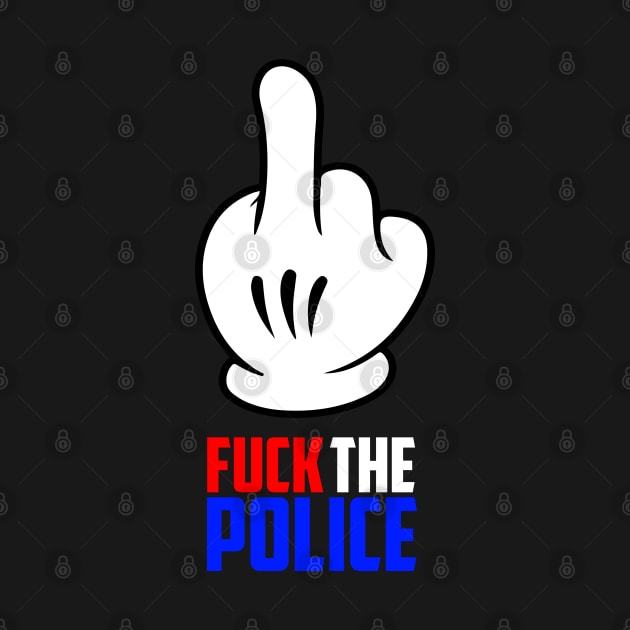 Fuck The Police by biggeek