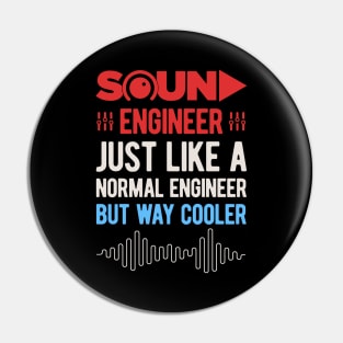 Funny Sound Engineering Audio Engineer Gifts Pin