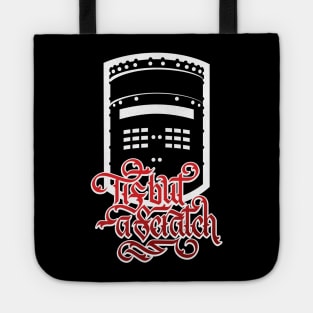 Tis But A Scratch Tote