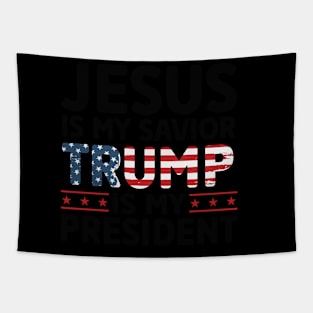 Jesus Is My Savior Trump Is My president Tapestry