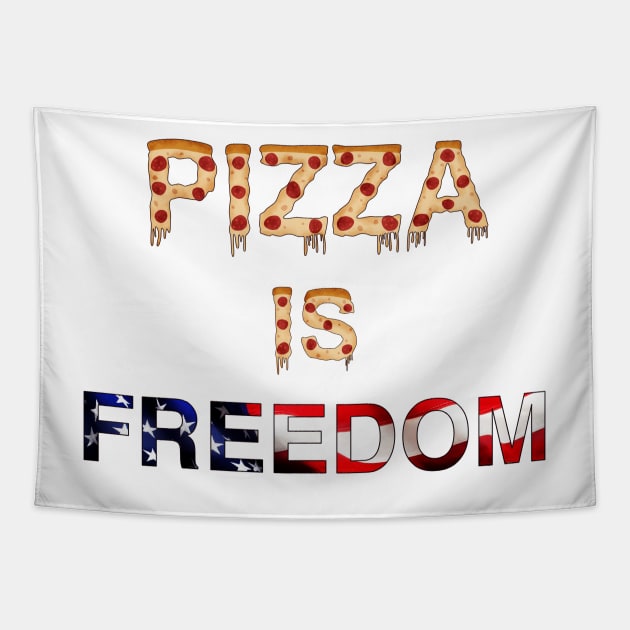 Pizza is Freedom Tapestry by ETdesigns