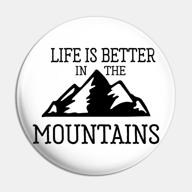 Life is Better in the Mountains Pin by Nataliatcha23