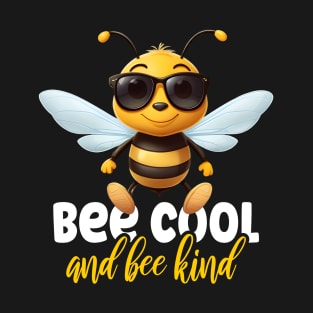 Bee Cool and Bee Kind Sunglasses Summer Graphic T-Shirt